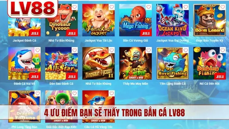 4 ưu điểm bạn sẽ thấy trong bắn cá LV88