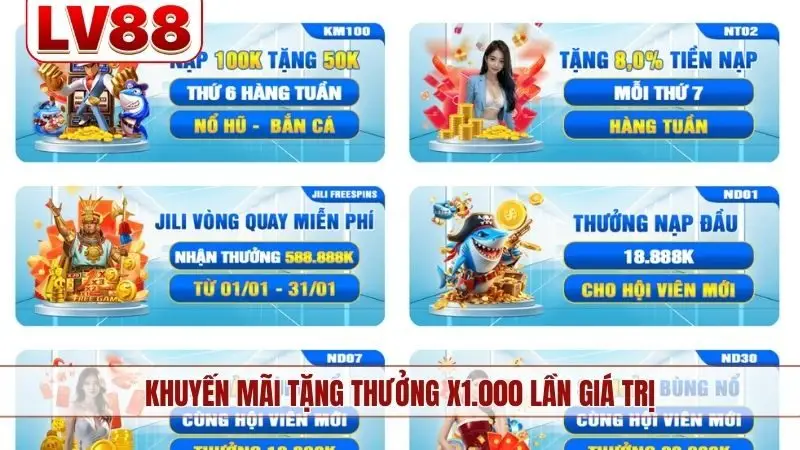 Khuyến mãi tặng thưởng x1.000 lần giá trị