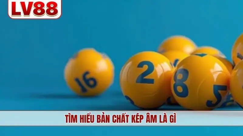Tìm hiểu bản chất kép âm là gì